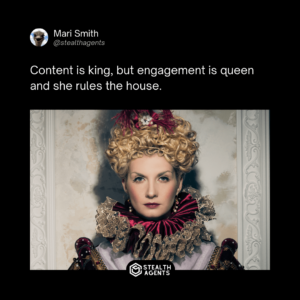 Content is king, but engagement is queen and she rules the house. - Mari Smith