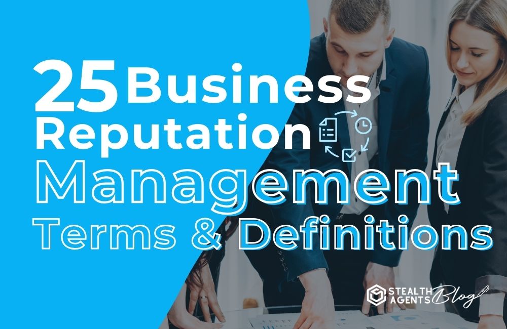 25 Business Reputation Management Terms and Definitions
