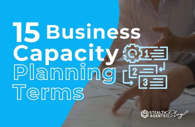 15 Business Capacity Planning Terms