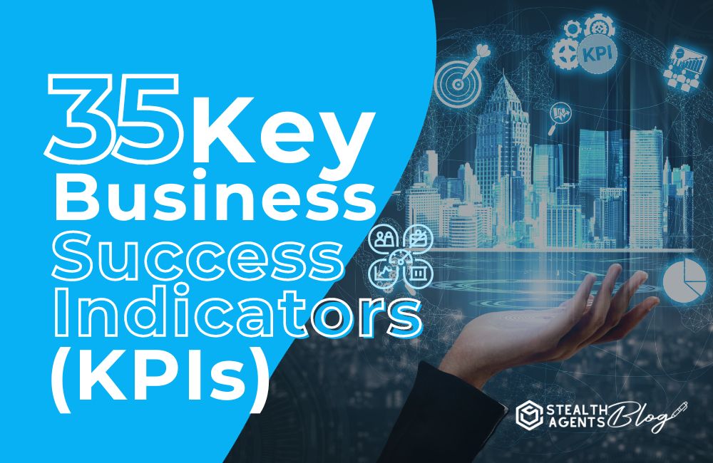 35 Key Business Success Indicators (KPIs)
