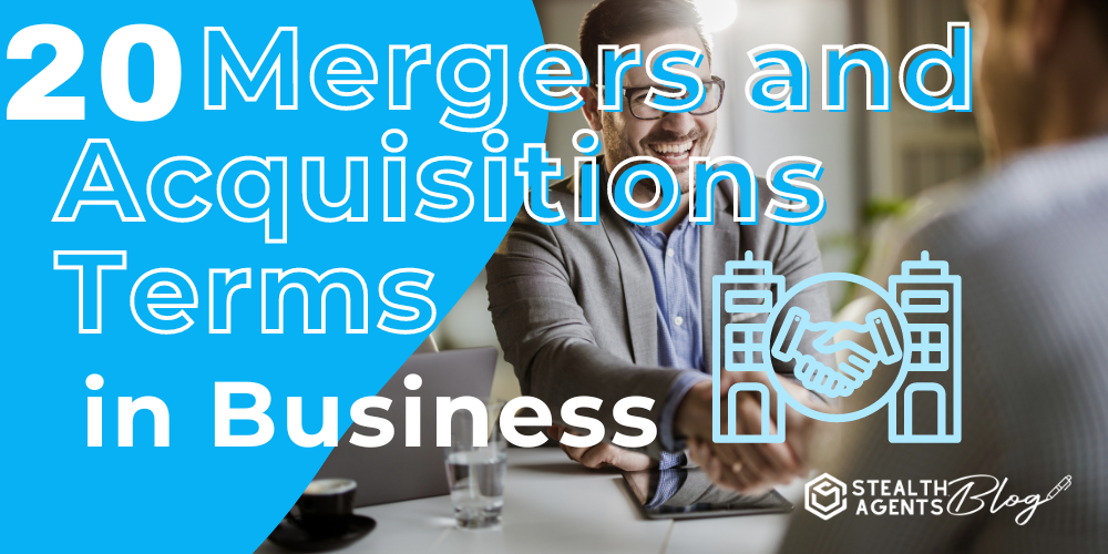 20 Mergers and Acquisitions Terms In Business
