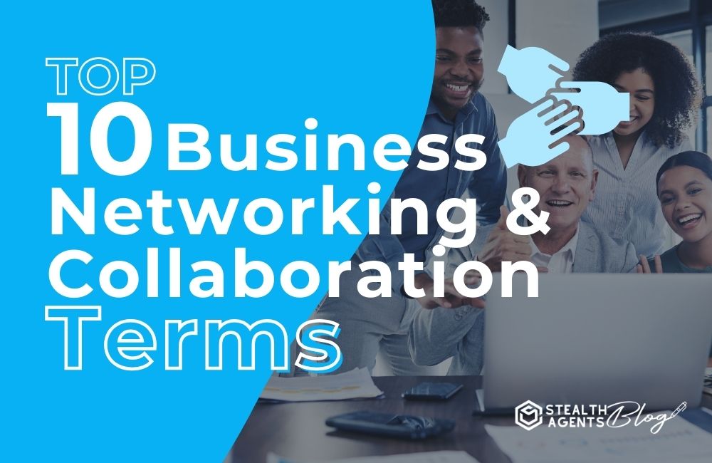 Top 10 Business Networking & Collaboration Terms