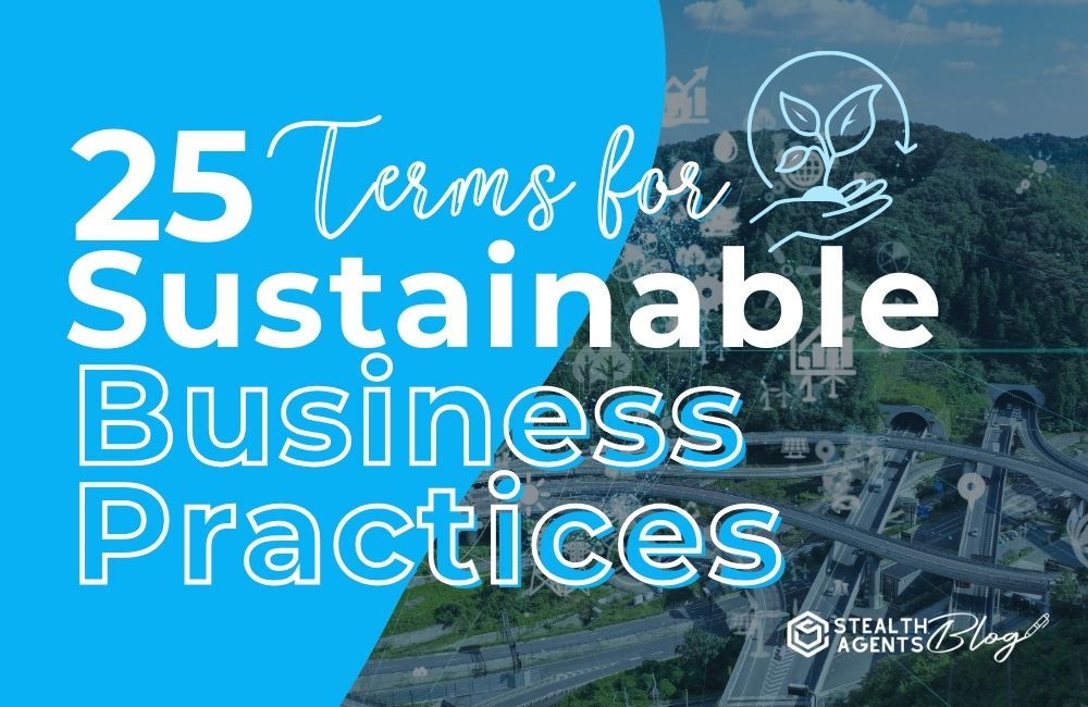 25 Terms for Sustainable Business Practices