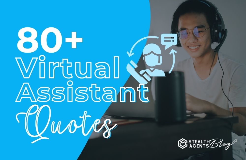 80+ Virtual Assistant Quotes