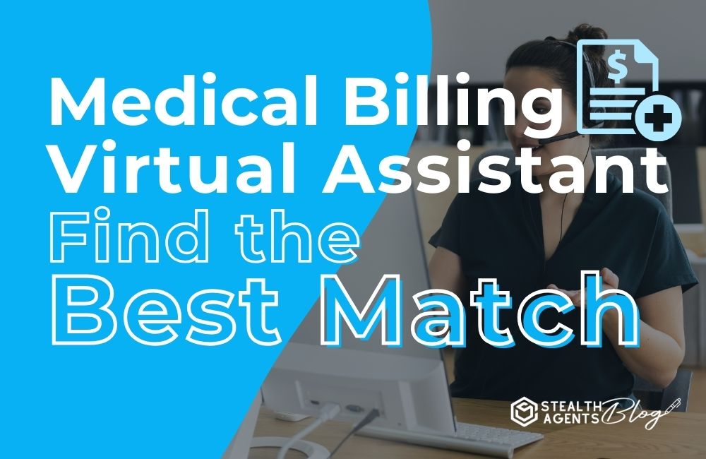 Medical Billing Virtual Assistant | Find the Best Match