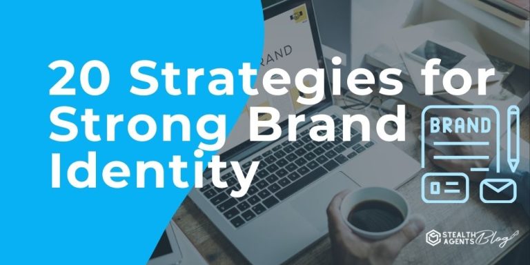 20 Strategies for Strong Brand Identity