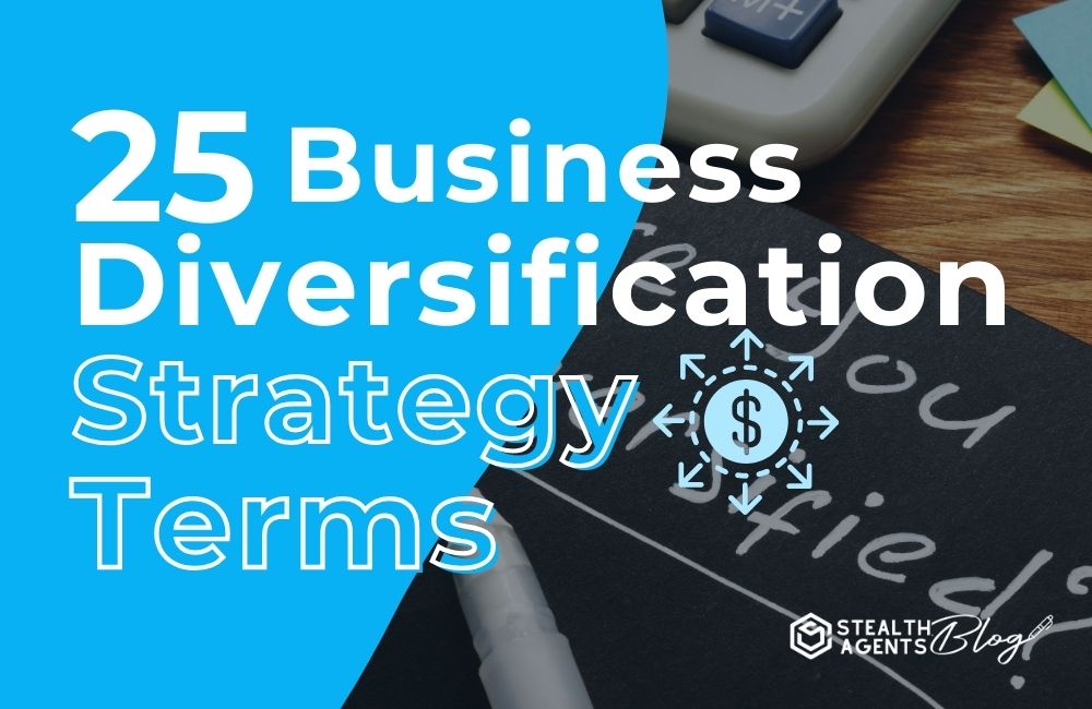 25 Business Diversification Strategy Terms