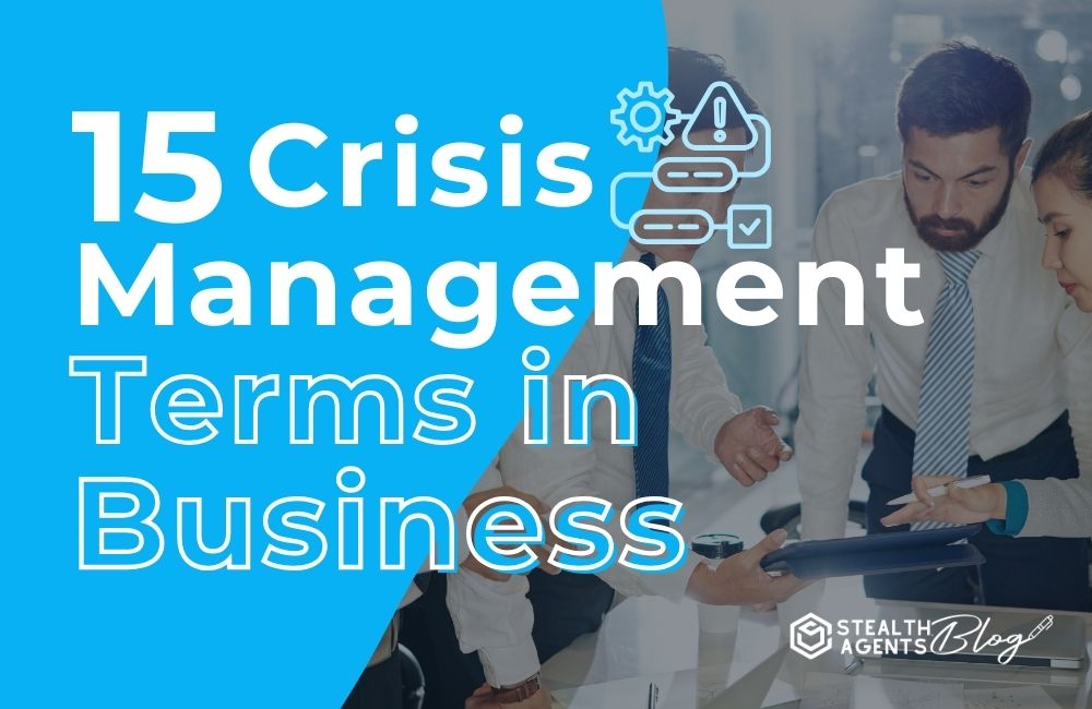 15 Crisis Management Terms in Business