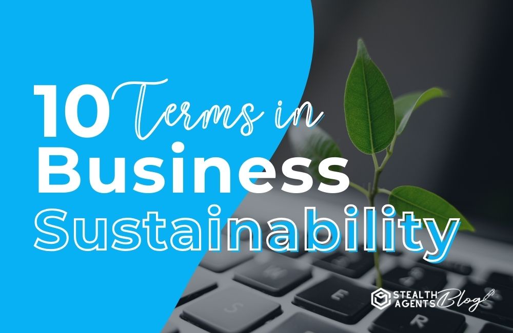 10 Terms in Business Sustainability