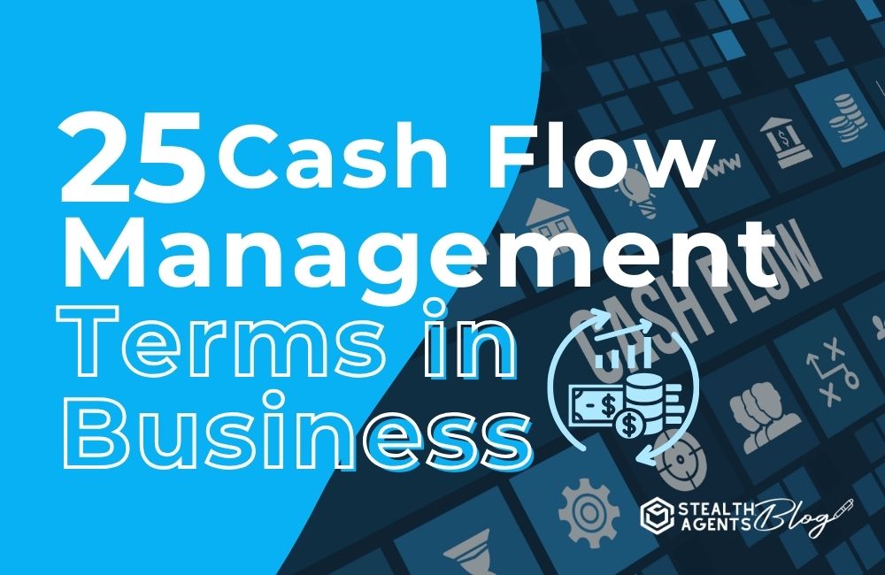 25 Cash Flow Management Terms in Business