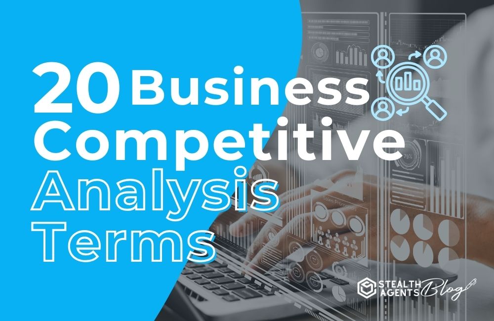 20 Business Competitive Analysis Terms