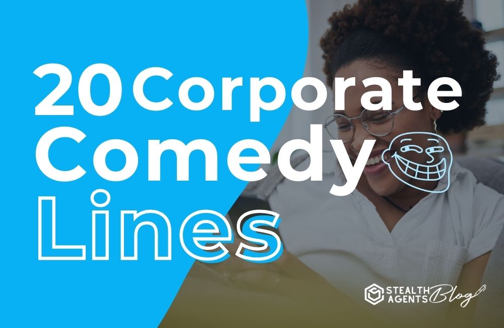 20 Corporate Comedy Lines