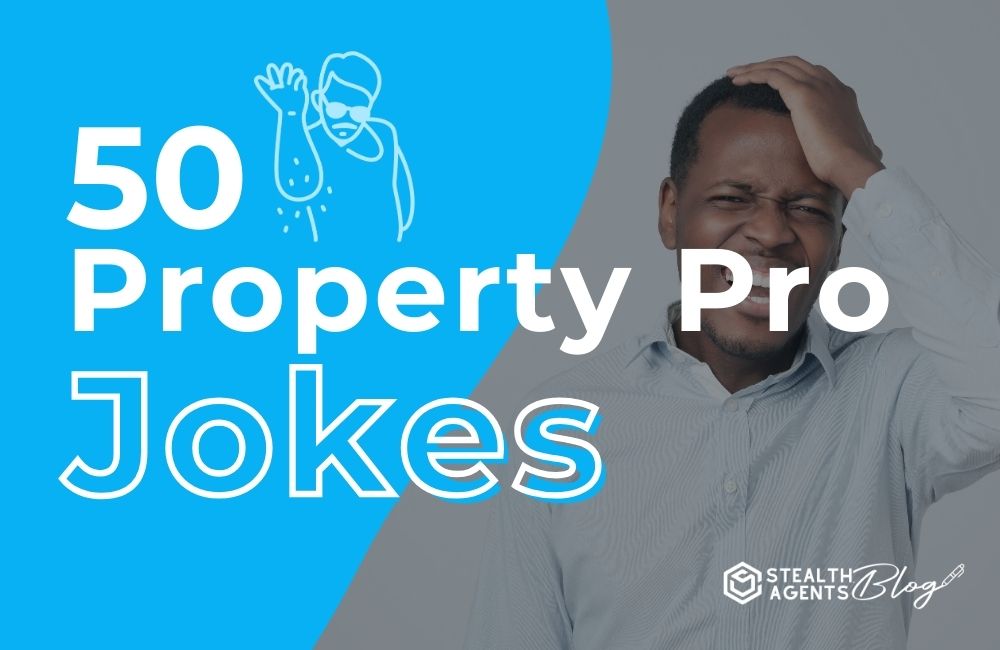 50 Property Pro Jokes