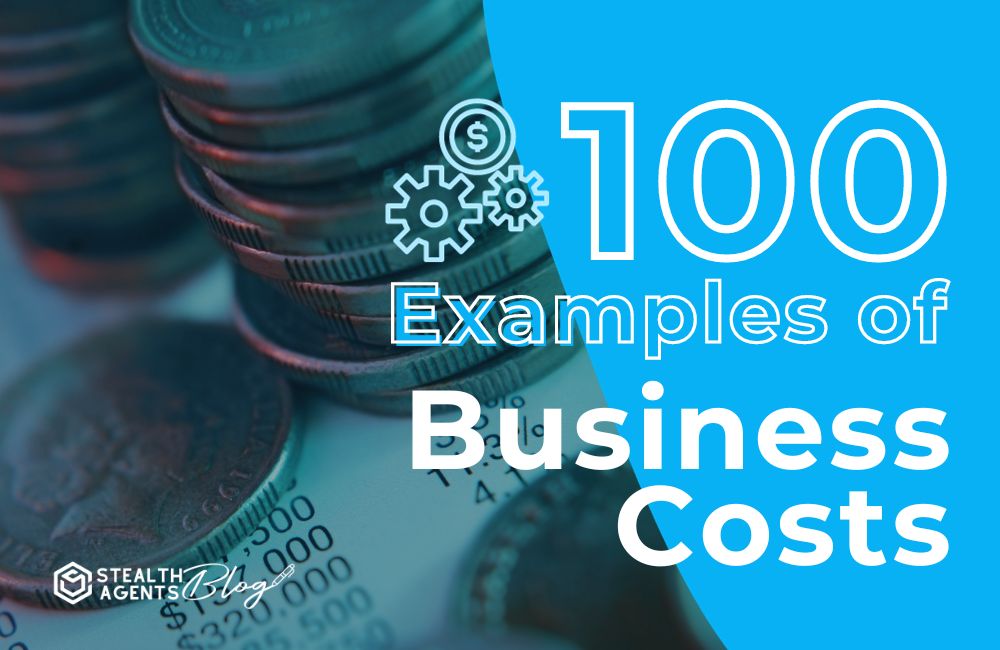 100 Examples of Business Costs