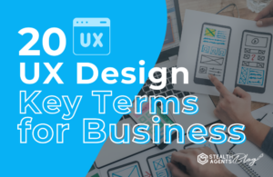 20 UX Design Key Terms for Business