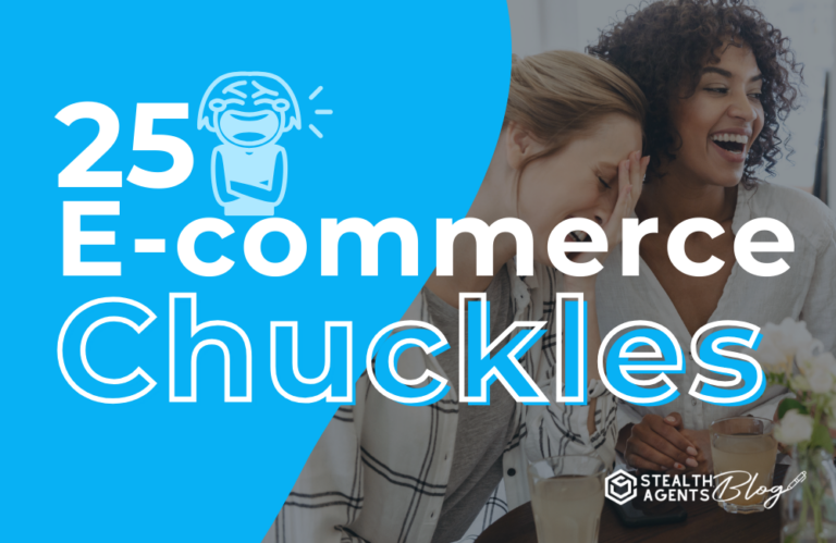 25 E-Commerce Chuckles