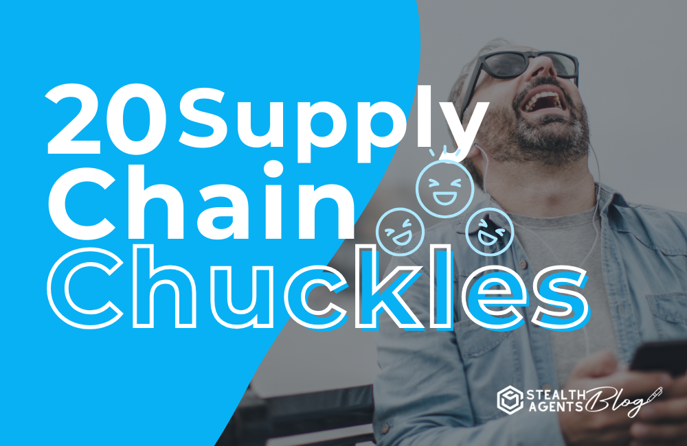 20 Supply Chain Chuckles