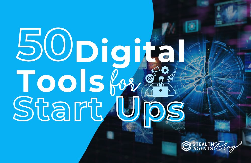50 Digital Tools for Startups