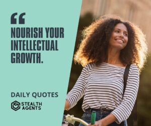 "Nourish Your Intellectual Growth."