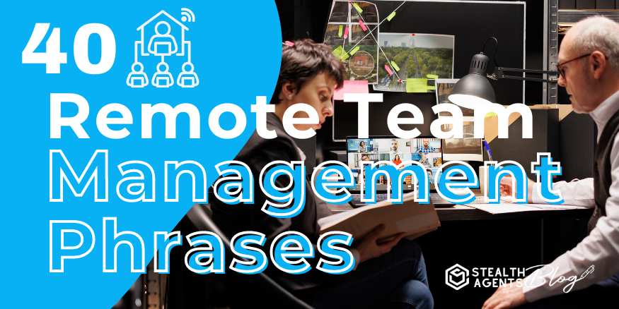 40 Remote Team Management Phrases