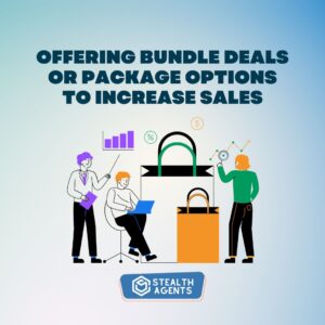 Offering bundle deals or package options to increase sales