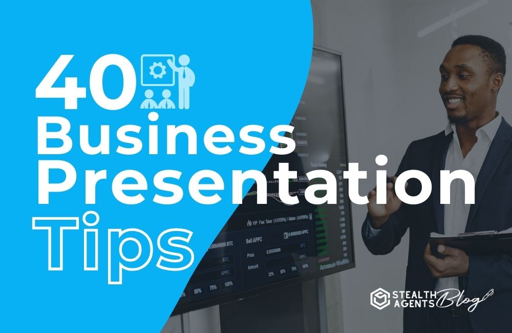 40 Business Presentation Tips