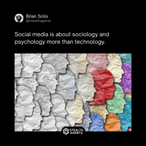 Social media is about sociology and psychology more than technology. - Brian Solis