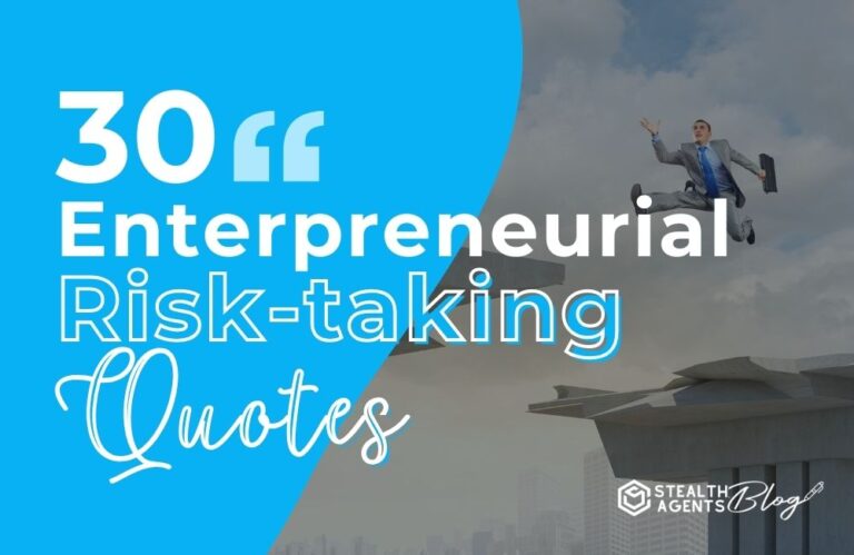 30 Entrepreneurial Risk-Taking Quotes