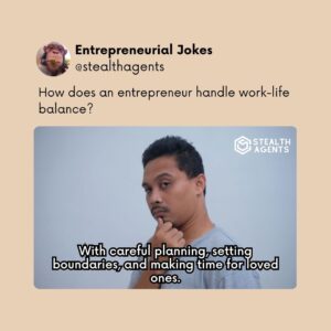How does an entrepreneur handle work-life balance? With careful planning, setting boundaries, and making time for loved ones.
