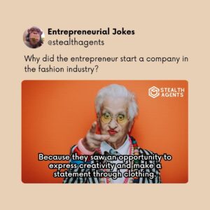 Why did the entrepreneur start a company in the fashion industry? Because they saw an opportunity to express creativity and make a statement through clothing.