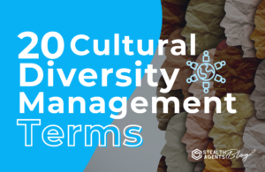 20 Cultural Diversity Management Terms