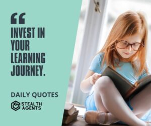 "Invest in Your Learning Journey."