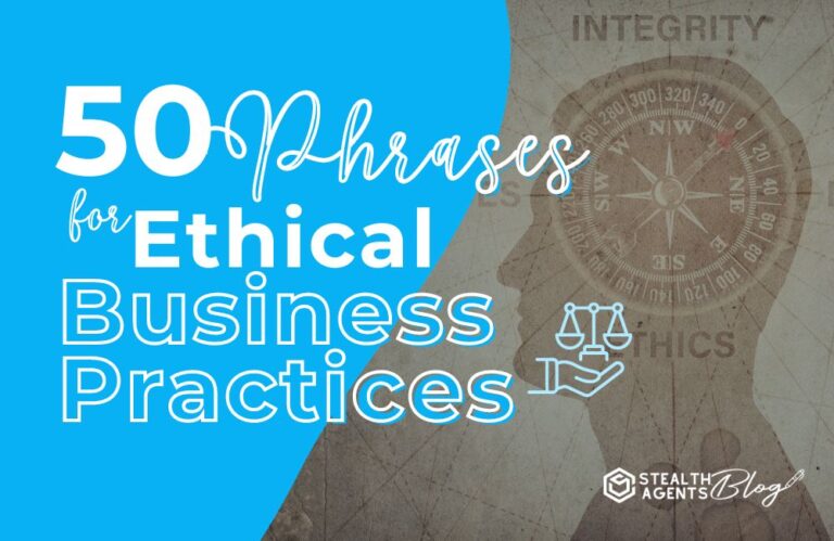 50 Phrases for Ethical Business Practices