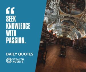 "Seek Knowledge with Passion."