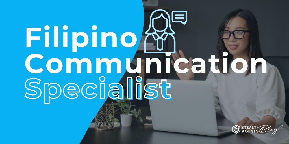 Filipino Communication Specialist