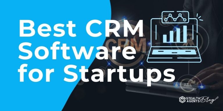 Best CRM Software for Startups