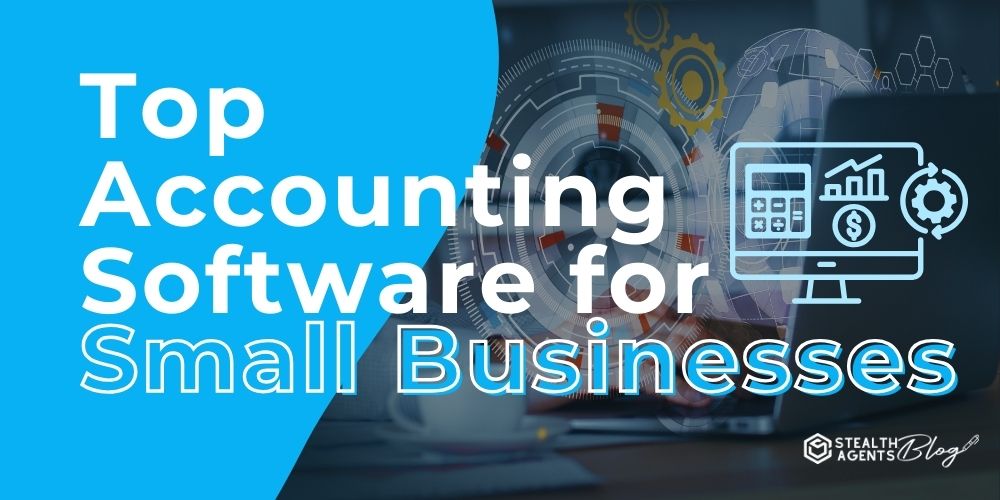 Top Accounting Software for Small Businesses