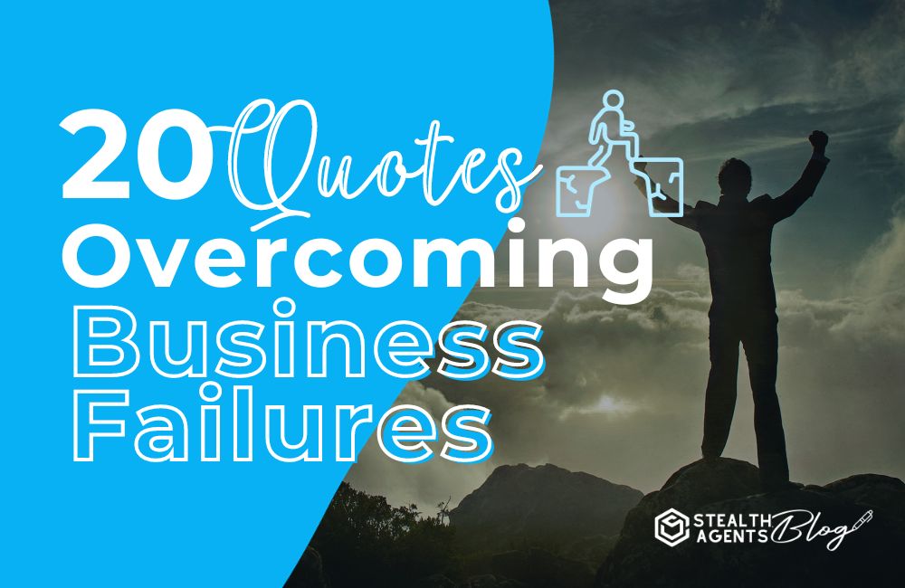 20 Quotes on Overcoming Business Failures