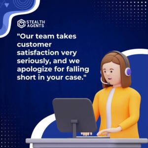 "Our team takes customer satisfaction very seriously, and we apologize for falling short in your case."