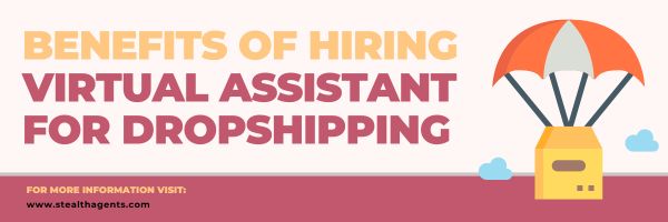 Benefits of Hiring Virtual Assistant for Dropshipping