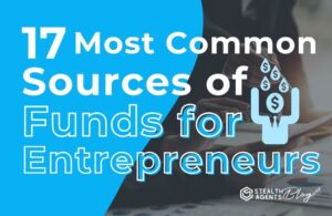 17 Most Common Sources of Funds for Entrepreneurs