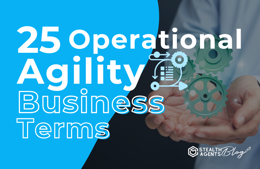 25 Operational Agility Business Terms