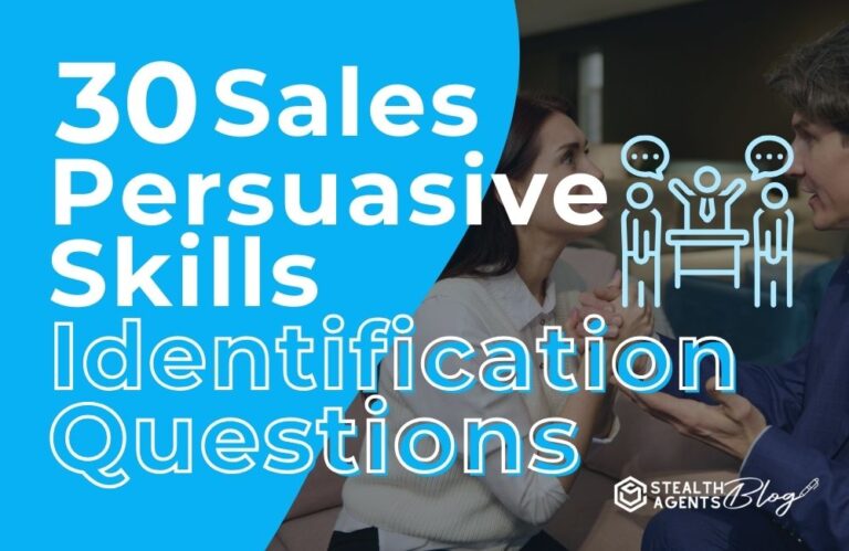 30 Sales Persuasive Skills Identification Questions