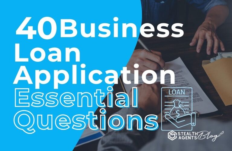 40 Business Loan Application Essential Questions