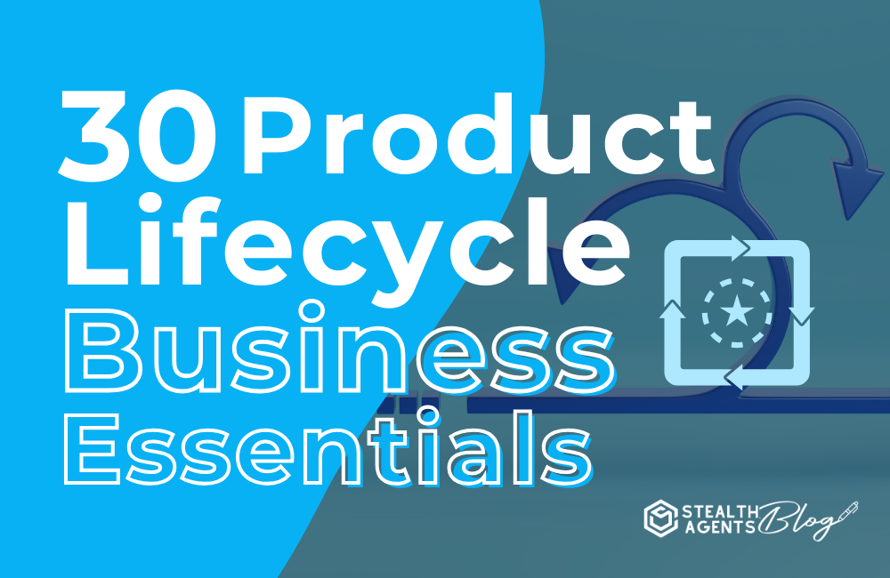 30 Product Lifecycle Business Essentials