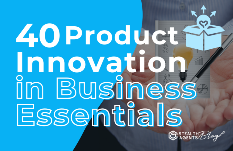 40 Product Innovation in Business Essentials