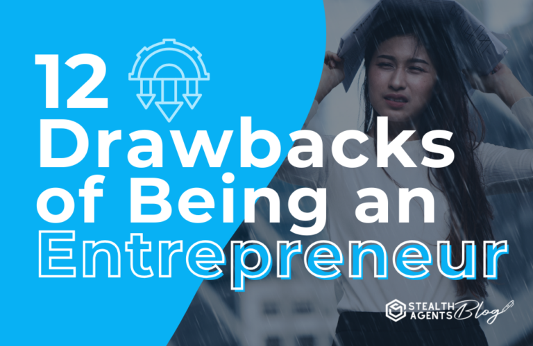 12 Drawbacks of Being An Entrepreneur