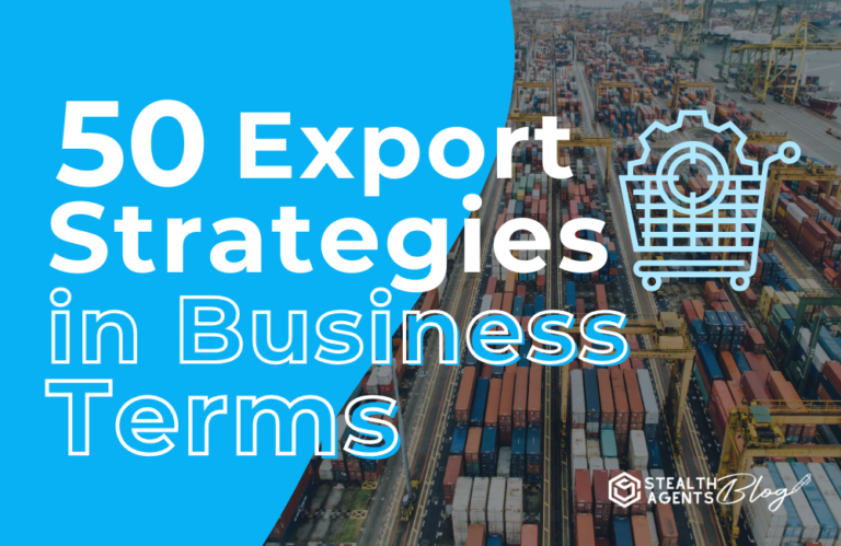 50 Export Strategies in Business Terms