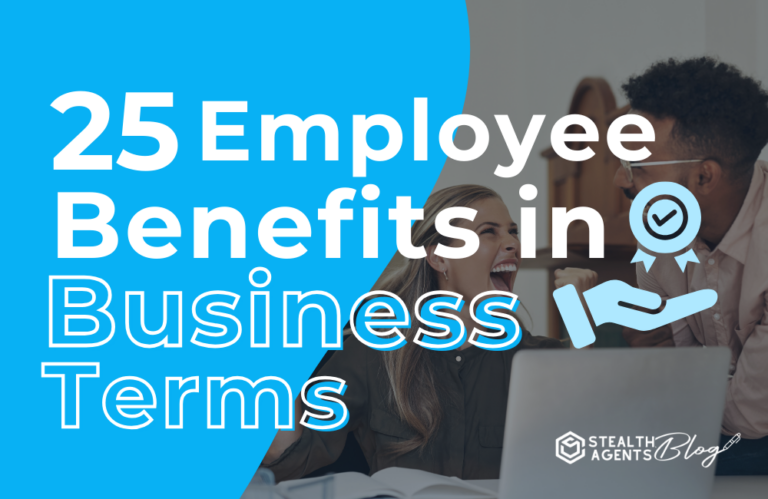 25 Employee Benefits in Business Terms