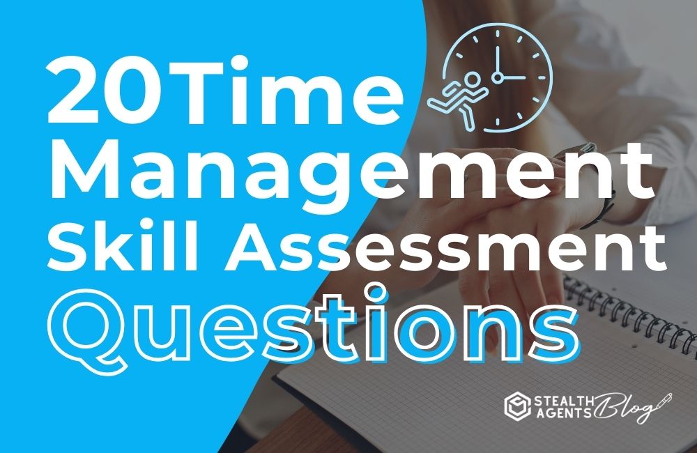 20 Time Management Skill Assessment Questions